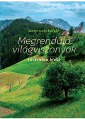 Szerencsés Károly - Megrendülő világviszonyok