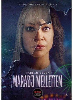 Harlan Coben - Maradj mellettem Harlan Coben - Maradj mellettem, Budapest 2022 antikvár könyv