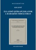 Kiss Jenő - Állandó szókapcsolatok a rábaközi Mihályiban