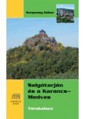 Szepessy Gábor - Salgótarján és a Karancs-Medves - Túrakalauz