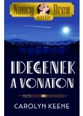 Carolyn Keene - Nancy Drew naplója 2. - Idegenek a vonaton