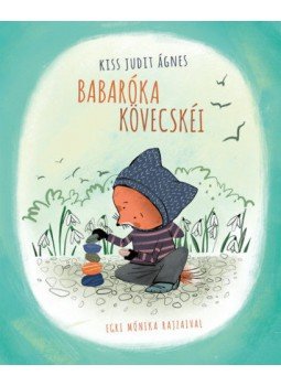 Kiss JuditÁgnes - Babaróka kövecskéi Kiss JuditÁgnes - Babaróka kövecskéi, null 2022 antikvár könyv