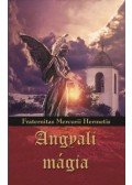 Fraternitas Mercurii Hermetis - Angyali mágia