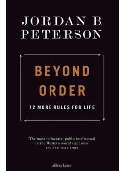 Jordan B. Peterson - Beyond Order: 12 More Rules for Life Jordan B. Peterson - Beyond Order: 12 More Rules for Life, null 2021 antikvár könyv