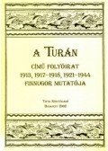 Egey Emese (Összeáll.); Szíj Enikő (Szerk.) - A Turán című folyóirat 1913, 1917-1918, 1921-1944 finnugor mutatója