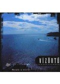 Horgas Judit; René Margit - Vízöntő - Mesék a vízről - Mesék a vízről