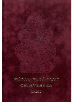 Guy de Pourtales - Három zarándok Chartres-ba tart Guy de Pourtales - Három zarándok Chartres-ba tart, null 2008 antikvár könyv
