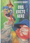 Wilhelm Hauff - Das kalte Herz