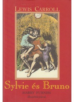 Lewis Carroll - Sylvie és Bruno Lewis Carroll - Sylvie és Bruno, Budapest 2008 antikvár könyv
