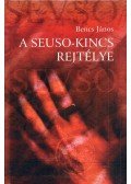 Bencs János - A Seuso-kincs rejtélye (dedikált)