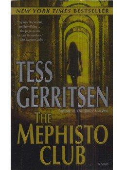 Tess Gerritsen - The Mephisto Club Tess Gerritsen - The Mephisto Club, New York 2006 antikvár könyv
