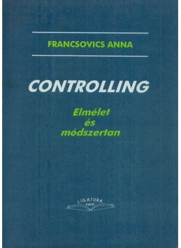Francsovics Anna - Controlling Francsovics Anna - Controlling, 1995 antikvár könyv