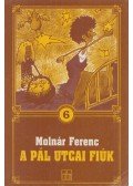 Molnár Ferenc - A Pál utcai fiúk