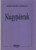 John Henry Newman - Nagypéntek