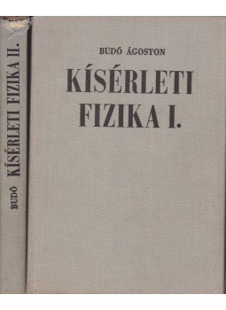 Dr. Budó Ágoston - Kísérleti fizika I-II., Budapest 1968 antikvár könyv
