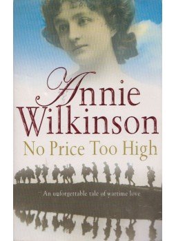 Annie Wilkinson - No Price Too High, London 2006 antikvár könyv