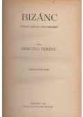 Herczeg Ferenc - Bizánc