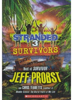 Probst, Jeff - Stranded Surviviors 3 Probst, Jeff - Stranded Surviviors 3, New York 2014 antikvár könyv