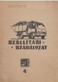 Paczolay Károly,Mayer Ferenc,Tompos Miklósné,Rozgonyi Ernőné - Szállítási szabályzat 4.