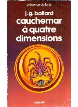 J.-G. Ballard - Cauchemar á quatre dimensions J.-G. Ballard - Cauchemar á quatre dimensions, 1978 antikvár könyv