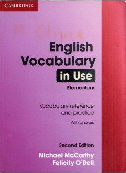 Michael McCarthy, Felicity O'Dell - English Vocabulary in Use - Elementary Michael McCarthy, Felicity O'Dell - English Vocabulary in Use - Elementary, Cambridge, Cambridgeshire 2012 antikvár könyv