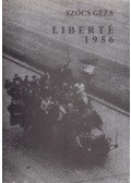 Szőcs Géza - Liberté 1956