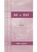 Oláh Lajosné - Ige és élet