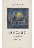 Mörike, Eduard - Mozart auf der Reise nach Prag
