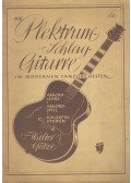 Walter Götze - Die Plektrum-Schlag-Gitarre im modernen Tanzorchester