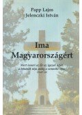 Papp Lajos,Jelenczki István - Ima Magyarországért (dedikált)