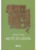 Jelenits István - Betű és lélek