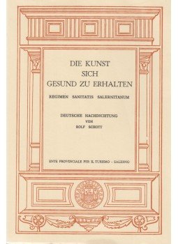Rolf Schott - Die Kunst sich gesund zu erhalten, Salerno 0 antikvár könyv
