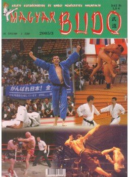 Büki Péter - Magyar Budo 2005/3. Büki Péter - Magyar Budo 2005/3., Budapest 2005 antikvár könyv