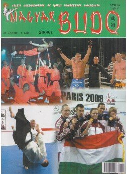 Büki Péter - Magyar Budo 2009/1. Büki Péter - Magyar Budo 2009/1., Budapest 2009 antikvár könyv
