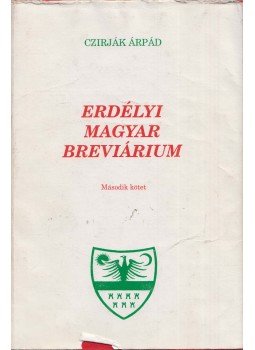 Czirják Árpád - Erdélyi magyar breviárium II., Kolozsvár 0 antikvár könyv