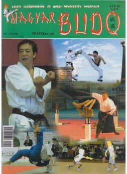 Büki Péter - Magyar Budo 2010/tavasz Büki Péter - Magyar Budo 2010/tavasz, Budapest 2010 antikvár könyv