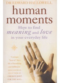Dr. Edward M. Hallowell - Human Moments Dr. Edward M. Hallowell - Human Moments, London 2001 antikvár könyv