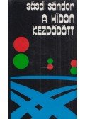 Sásdi Sándor - A hídon kezdődött (dedikált)