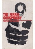 FERRIS, PAUL,Reg McKay - The Ferris Conspiracy