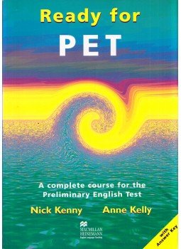 Nick Kenny, Anne Kelly - Ready For PET: A complete course for the Preliminary English Test Nick Kenny, Anne Kelly - Ready For PET: A complete course for the Preliminary English Test, Oxford, Oxfordshire 2001 antikvár könyv