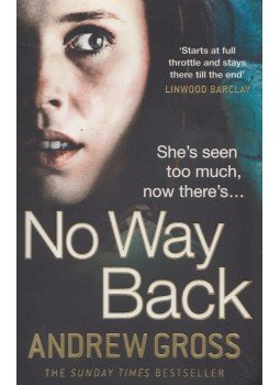 Andrew Gross - No Way Back Andrew Gross - No Way Back, London 2013 antikvár könyv
