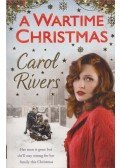 Carol Rivers - A Wartime Christmas