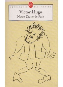 Victor Hugo - Notre-Dame de Paris Victor Hugo - Notre-Dame de Paris, Paris 2005 antikvár könyv