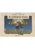 Muszka Sándor,Gyöngyössy János - A ​sziklahitű király