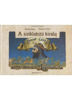 Muszka Sándor, Gyöngyössy János - A sziklahitű király Muszka Sándor, Gyöngyössy János - A sziklahitű király, Székelyudvarhely 2017 antikvár könyv