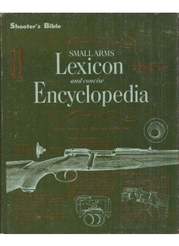 Chester Mueller, John Olson - Small Arms Lexicon and Concise Encyclopedia Chester Mueller, John Olson - Small Arms Lexicon and Concise Encyclopedia, South Hackensack, New Jersey 1968 antikvár könyv