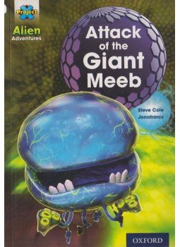 Steve Cole - Attack of the Giant Meeb Steve Cole - Attack of the Giant Meeb, Oxford 2013 antikvár könyv