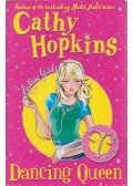 Cathy Hopkins - Dancing Queen