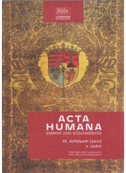 Péterfalvi Attila főszerk. - Acta Humana 9. évf. 2. szám, Budapest 2021 antikvár könyv