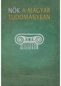 Balogh Margit,Palasik Mária - Nők a magyar tudományban